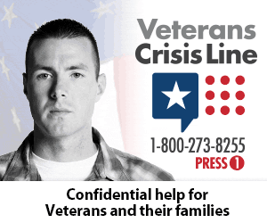 Veterans Crisis Line. 1-800-273-8255 and press 1. Confidential help for Veterans and their families.